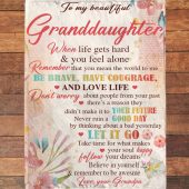 To My Granddaughter Be Brave Have Courage I Love You Gift Idea From Grandpa Flower Blanket Blankets For Mothers Day 2 F1aind.jpg - demo10