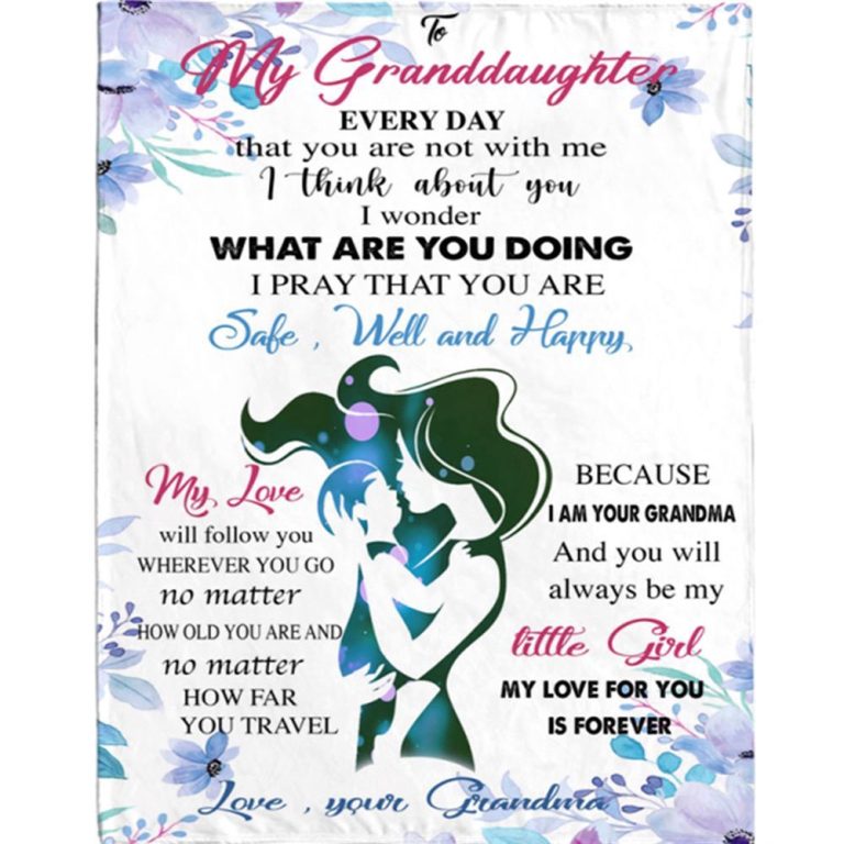 To My Granddaughter Grandma Love You Forever Gift Ideas Blanket, Blankets For Mothers Day
