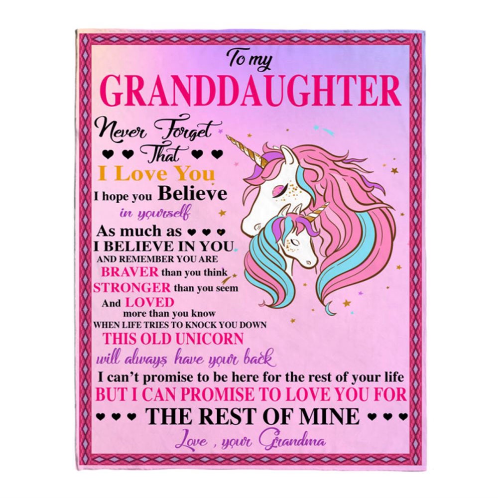 To My Granddaughter Never Forget That I Love Believe In You Braver Stronger Gift From Grandma Unicorn Blanket, Blankets For Mothers Day