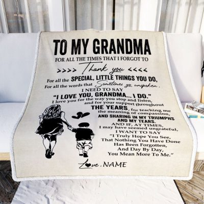 To My Grandma Blanket From Grandson For All The Times That I Forgot To Thank You, Mother Day Blanket, Personalized Blanket For Mom