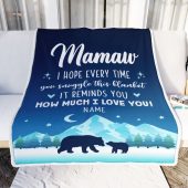 To My Mamaw Blanket From Granddaughter Grandson I Hope Every Time Bear Mother Day Blanket Personalized Blanket For Mom 2 Wjhfqe.jpg - demo10