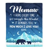 To My Memaw Blanket From Granddaughter Grandson I Hope Every Time Bear Mother Day Blanket Personalized Blanket For Mom 1 V7yve8.jpg - demo10
