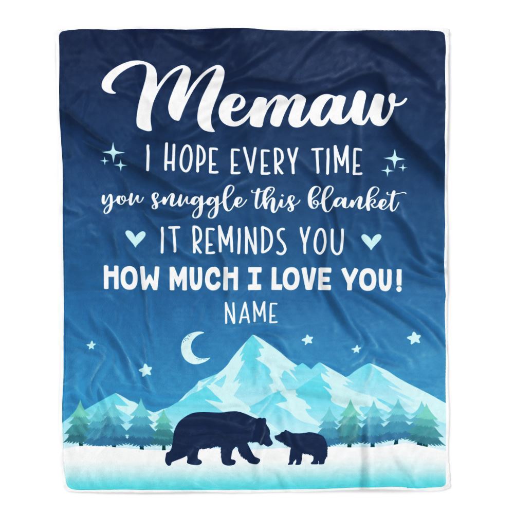 To My Memaw Blanket From Granddaughter Grandson I Hope Every Time Bear, Mother Day Blanket, Personalized Blanket For Mom