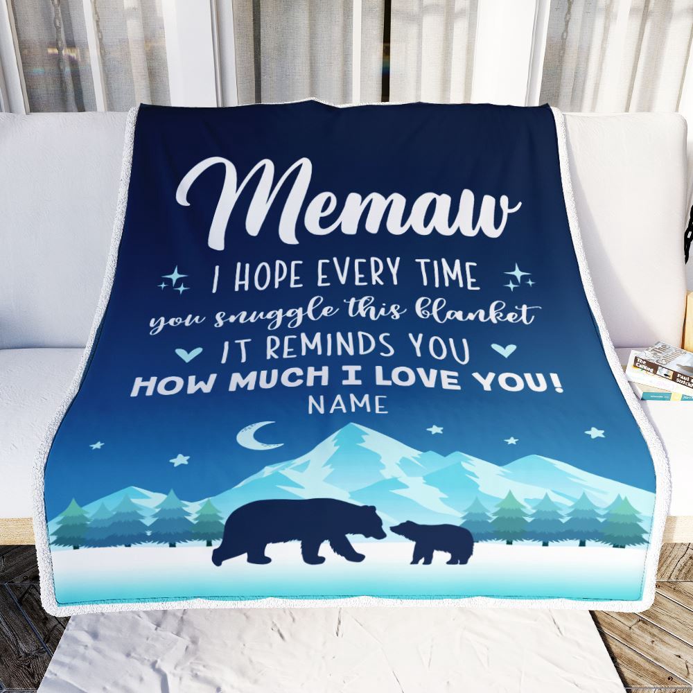 To My Memaw Blanket From Granddaughter Grandson I Hope Every Time Bear, Mother Day Blanket, Personalized Blanket For Mom