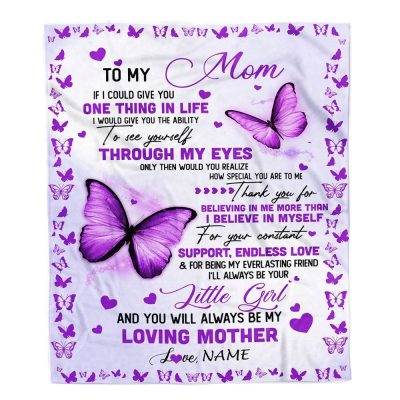 To My Mom Blanket From Daughter I'll Always be Your Little Girl Loving, Mother Day Blanket, Personalized Blanket For Mom