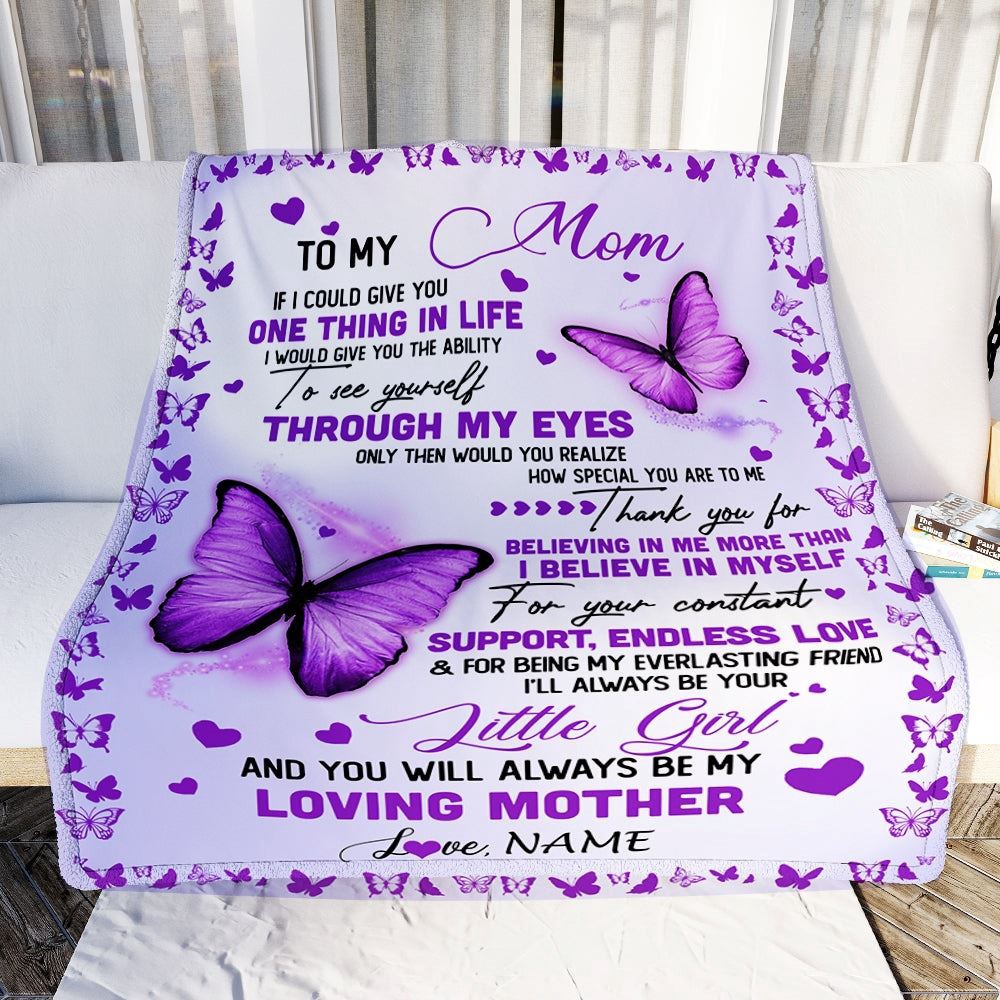 To My Mom Blanket From Daughter I'll Always be Your Little Girl Loving, Mother Day Blanket, Personalized Blanket For Mom