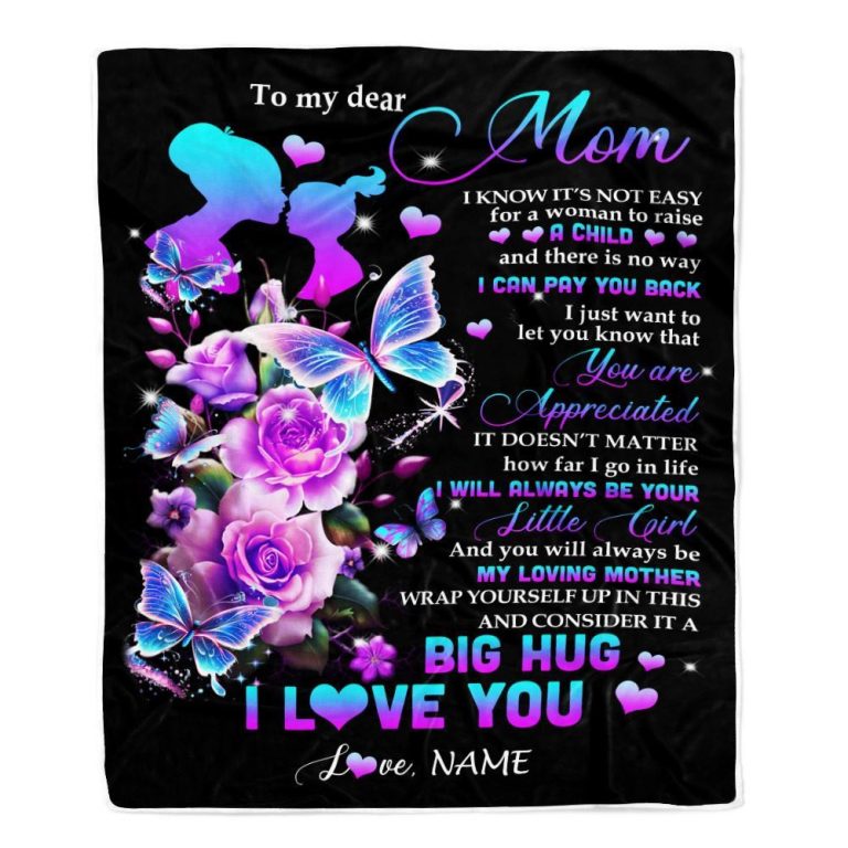 To My Mom Blanket From Daughter Rose Butterfly You Are Appriciated Mom, Mother Day Blanket, Personalized Blanket For Mom