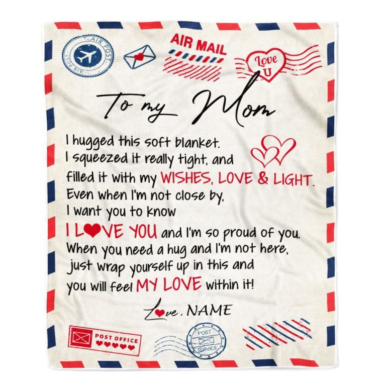 To My Mom Blanket From Daughter Son Air Mail Letter I Love You, Mother Day Blanket, Personalized Blanket For Mom