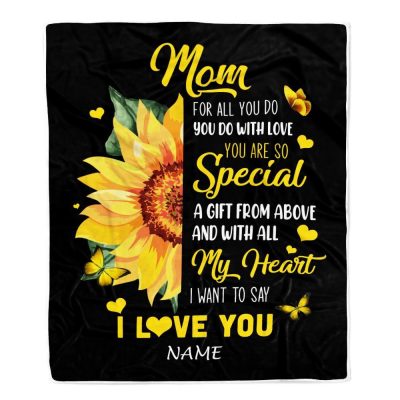 To My Mom Blanket From Daughter Son I Want To Say I Love You Sunfower, Mother Day Blanket, Personalized Blanket For Mom
