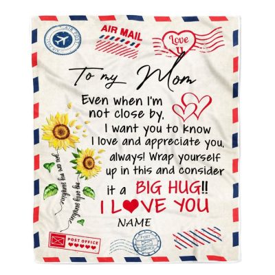 To My Mom Blanket From Daughter Son Love Big Hug Air Mail Letter Sunflower, Mother Day Blanket, Personalized Blanket For Mom