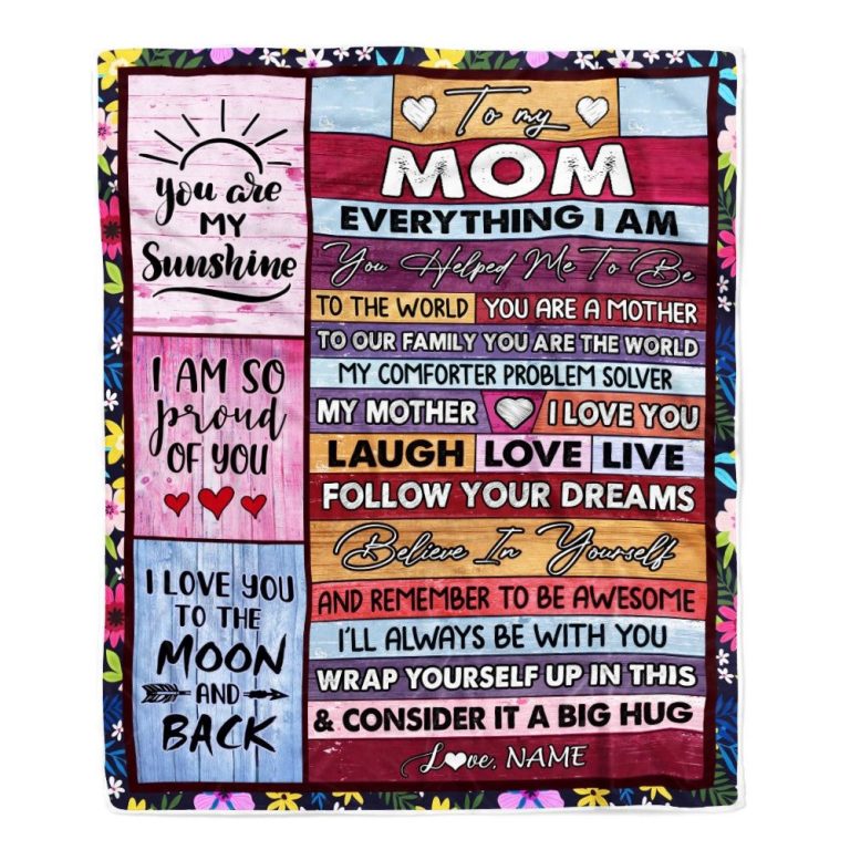 To My Mom Blanket From Daughter Son Wood Everything I Am You Helped Me To Be, Mother Day Blanket, Personalized Blanket For Mom