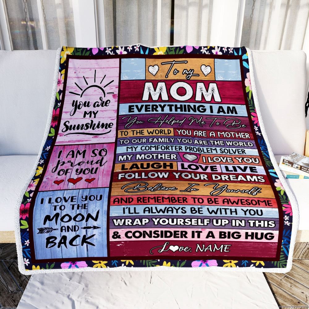To My Mom Blanket From Daughter Son Wood Everything I Am You Helped Me To Be, Mother Day Blanket, Personalized Blanket For Mom