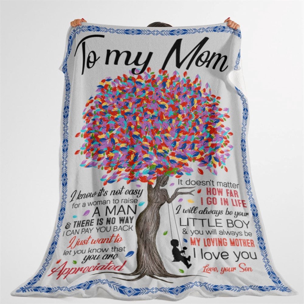 To My Mom Blanket From Son Colorful Tree Always Be My Loving Mother Blanket, Blankets For Mothers Day To My Mom Blanket From Son Colorful Tree Always Be My Loving Mother Blanket, Blankets For Mothers Day