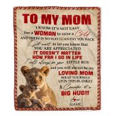 To My Mom Blanket From Son Lion I Know It S Not Easy For A Man To Raise A Child Mother Day Blanket Personalized Blanket For Mom 1 Robgxp.jpg - demo10
