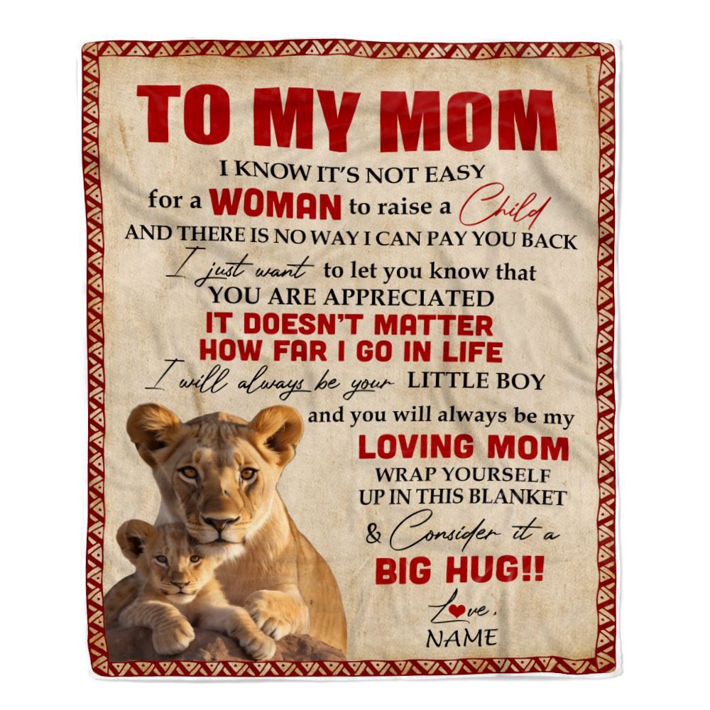 To My Mom Blanket From Son Lion I Know It's Not Easy For A Man To Raise A Child, Mother Day Blanket, Personalized Blanket For Mom To My Mom Blanket From Son Lion I Know It's Not Easy For A Man To Raise A Child, Mother Day Blanket, Personalized Blanket For Mom