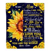 To My Mom Blanket From Daughter Everything I Am You Helped Me To Be Sunflower Mother Day Blanket Personalized Blanket For Mom 1 Qmzrtv.jpg - demo10