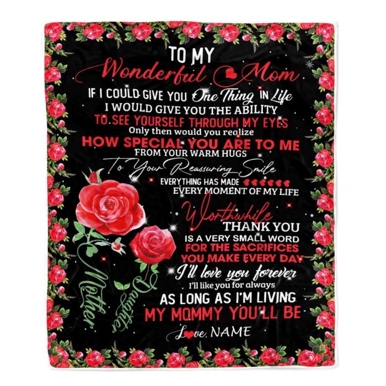 To My Mom Blanket from Daughter If I Could Give You One Thing in Life Mom, Mother Day Blanket, Personalized Blanket For Mom