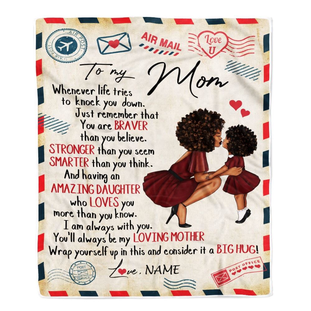 To My Mom From Daughter Air Mail Whenever Life Tries To Knock You Down, Mother Day Blanket, Personalized Blanket For Mom