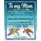 To My Mom Not Easy For A Woman To Raise A Child I Love You Blankets Turtle Gift From Daughter Mother S Day White Plush Blanket Custom Mom Blanket 1 U8rpqy.jpg - demo10