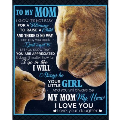 To My Mom Not Easy Woman Raise A Child You Are Appreciated I Love You Mothers Day Gift From Daughter Lion Black Blanket, Blankets For Mothers Day