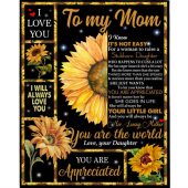 To My Mom Not Easy Woman Raise Stubborn Daughter Appreciated Mothers Day Gift I Love You Mom Sunflower World Blanket Blankets For Mothers Day 1 Xpjccn.jpg - demo10