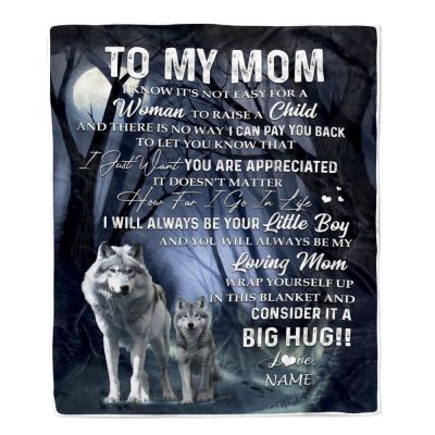 To My Mom Wolf Blanket From Son There Is No Way I Can Pay You Back You Are Appreiated Mom, Mother Day Blanket, Personalized Blanket For Mom