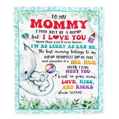 To My Mommy Blanket From Baby First Time Mom Elephant I May Just Be A Bump Happy, Mother Day Blanket, Personalized Blanket For Mom