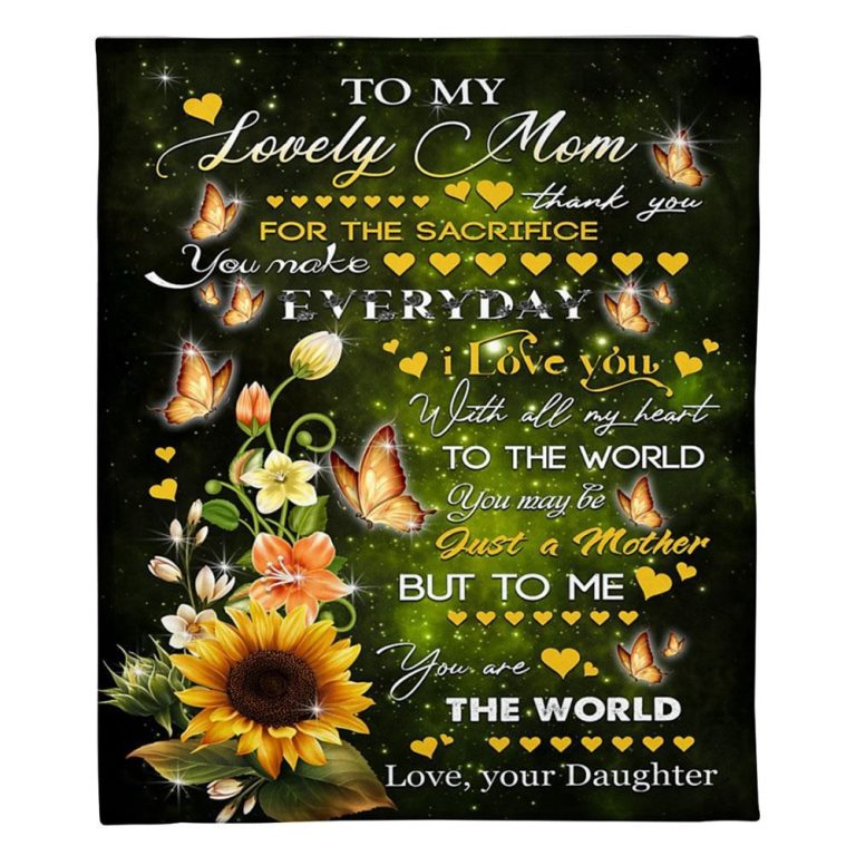 To My Mommy Blanket From Kids Butterflies Sunflowers Sacrifice Blanket, Blankets For Mothers Day