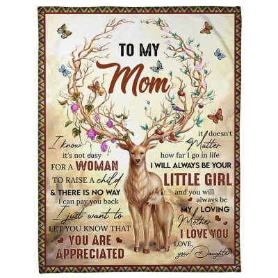 To My Mommy Blanket From Kids Raise A Child Deer Butterflies Florals Blanket, Blankets For Mothers Day