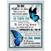 To My Mother In Law Blanket Butterflies Thanks For Raising The Man Blanket Blankets For Mothers Day 1 K6j5bf.jpg - demo10