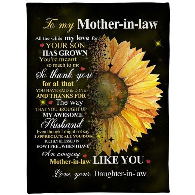 To My Mother-In-Law Blanket Haft Of Sunflower All The While My Love Blanket, Blankets For Mothers Day