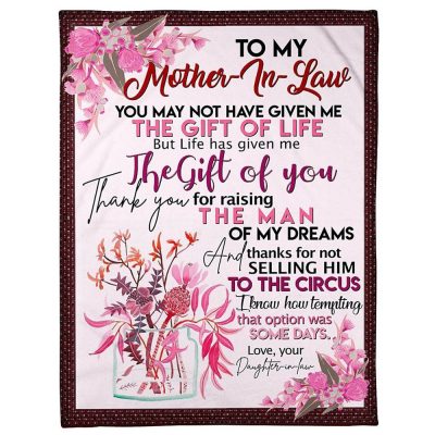 To My Mother-In-Law Blanket Pink Flower Thank You For Raising The Man Blanket, Blankets For Mothers Day