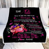 To My Titi Blanket From Daughter Son Flower Butterfly Thank You For All The Special Mother Day Blanket Personalized Blanket For Mom 2 Wet59y.jpg - demo10