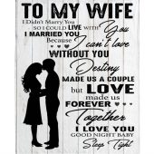 To My Wife I Love You Destiny Made Us Couple Love Forever Together Valentine Day White Plush Fleece Blanket Blankets For Mothers Day 1 Zyzoag.jpg - demo10