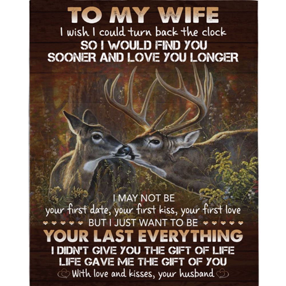 To My Wife I Wish Turn Back Clock Find You Sooner Love Longer Deer Couple Valentine's Day Fleece Blanket, Blankets For Mothers Day