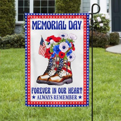 Memorial Day Veteran Boots Forever In Our Heart Always Remember Flag MLN1175F - Flagwix