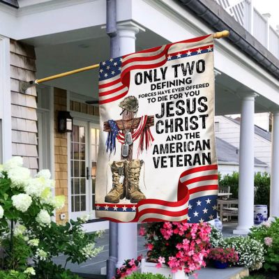 Only Jesus Christ and American Veteran Can Die For You, US Veteran Flag TPT743F - Flagwix
