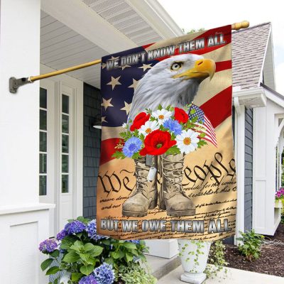 Memorial Day Veteran Boots Eagle We Don't Know Them All But We Owe Them All Flag MLN1207F - Flagwix