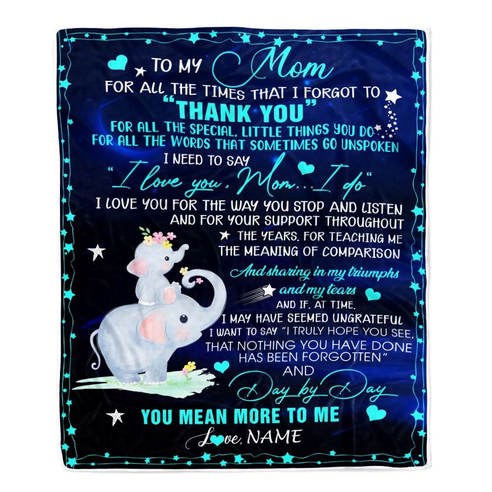 to My Mom Blanket from Daughter Elephant All The Times That I Forgot to Thank You, Mother Day Blanket, Personalized Blanket For Mom to My Mom Blanket from Daughter Elephant All The Times That I Forgot to Thank You, Mother Day Blanket, Personalized Blanket For Mom