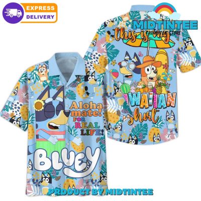 Bluey This Is My Hawaiian Shirt