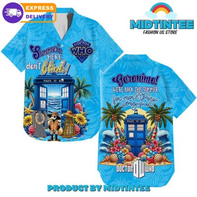 Doctor Who Summer's Here Don't Blink Hawaiian Shirt
