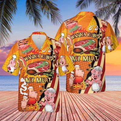 Wanna Rub My Meat Funny Barbecue Hawaiian Shirt, Short - Hot Sale 2025
