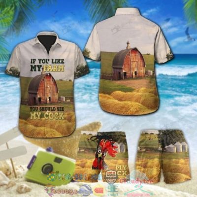 If You Like My Farm You Should See My Cock Hawaiian Shirt And Shorts - Hot Sale 2025