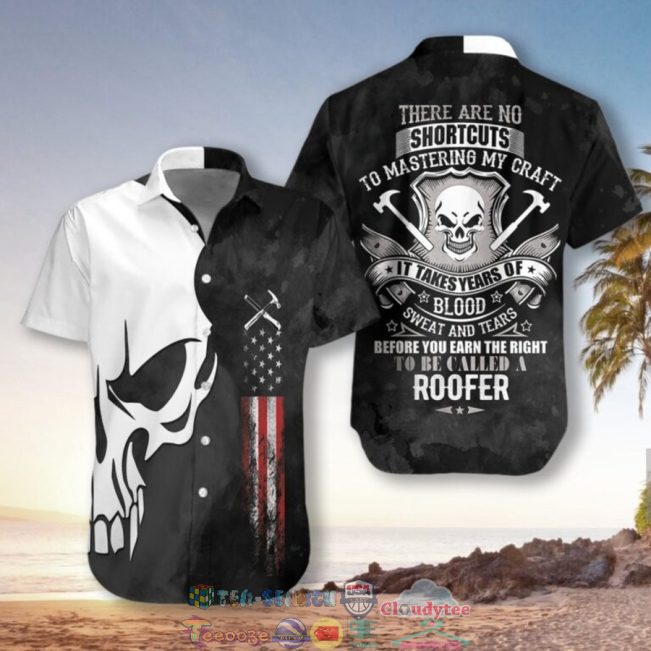 Roofer Proud Skull There Are No Shortcuts To Mastering My Craft Hawaiian Shirt And Shorts - Hot Sale 2025