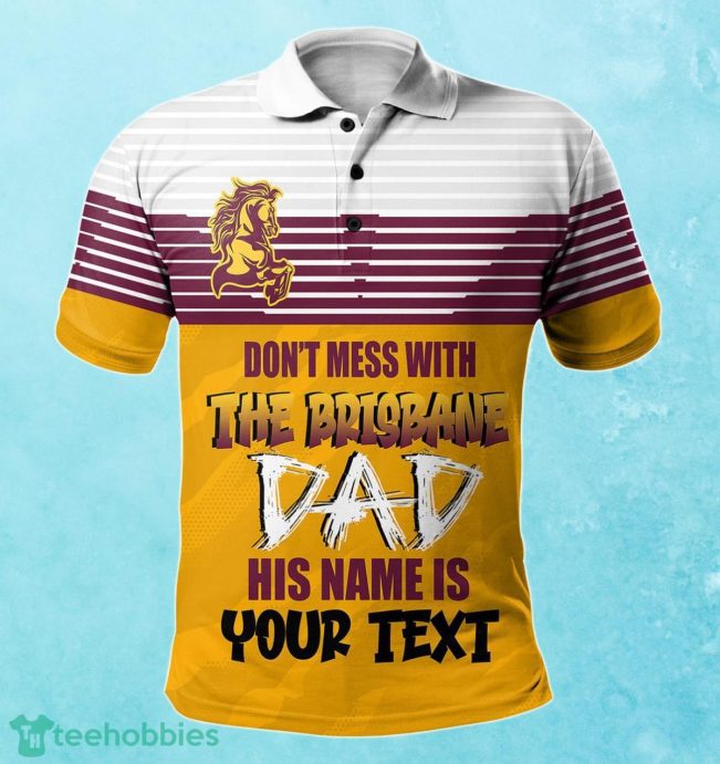 Brisbane Broncos Custom Name Father?s Day NRL Custom Polo Shirt Best Gift For Fans