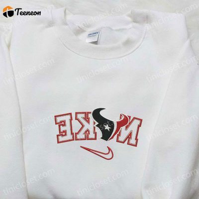 Houston Texans Nike Reverse Embroidered Shirt & NFL Sports Hoodie Perfect Gift Ideas| soulcals.com