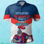Newcastle Knights Custom Name Fathers Day Nrl Custom Polo Shirt Best Gift For Fans.jpg - demo10