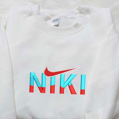 Niki x Nike Embroidered Shirt & Hoodie B Gift for Men Women Family Gifts Inspired by Nike Shop Now| soulcals.com