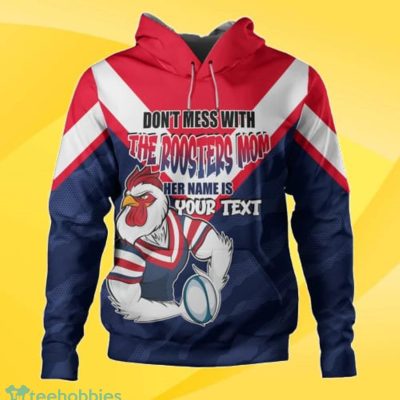Sydney Roosters Custom Name Mother?s Day NRL Custom Hoodie Best Gift For Fans