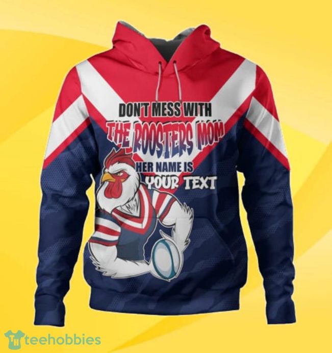 Sydney Roosters Custom Name Mother?s Day NRL Custom Hoodie Best Gift For Fans